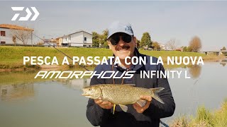 Pesca a passata con Massimo Zelli e la nuova Daiwa Amorphous Infinity L [upl. by Swirsky]