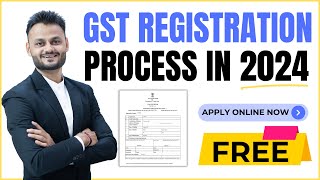 Online GST Registration करना सीखें  Complete Guide for GST Registration in 2024 [upl. by Ormiston]