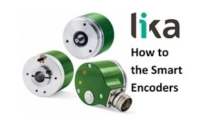 How to program the IP58 amp IQ58 Lika encoder [upl. by Esorbma680]