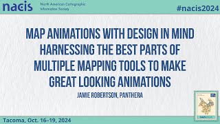 Map Animations with Design in Mind  Harnessing the Best Parts of Multiple Mapp  Jamie Robertson [upl. by Devehcoy]