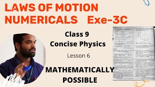 Numericals on Laws of Motion Class 9 Icse  Concise Physics  Selina Numericals  Physics  Exe 3C [upl. by Enyedy]