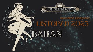 BARAN  listopad 2023  TAROT  horoskop miesięczny [upl. by Elagibba]