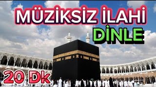 KUTSAL TOPRAKLARA YOLCULUK  MÜZİKSİZ İLAHİ DİNLE [upl. by Vanda]