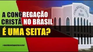 CONGREGAÇÃO CRISTÃ DO BRASIL É UMA SEITA  CEREBRANDO [upl. by Airogerg]