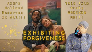 Exhibiting Forgiveness Movie Review  TITUS KAPHAR amp ANDRE HOLLAND ARE TAKING IT [upl. by Eelah]