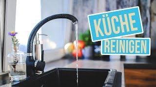 7 Küchen Putz Tipps amp Tricks  Küche sauber machen [upl. by Trebleht]