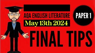 Final Tips for AQA English Literature Paper 1 May 13th 2024 [upl. by Hopkins]