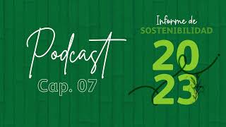 Podcast Cap 7  Informe de Sostenibilidad Propal 2023 [upl. by Ontina]