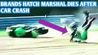 Marshal dies crash Brands Hatch 31st july 2021 [upl. by Lytle]