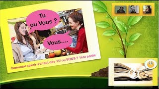 Comment savoir sil faut dire TU ou VOUS  1ère partie [upl. by Francoise]