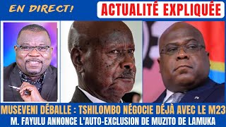 ACTU EXPLIQUÉE 3103  MUSEVENI DÉBALLE  TSHILOMBO NÉGOCIE DÉJÀ EN CATIMINI AVEC LE M23 [upl. by Ahsitil705]