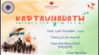 Meridian School Kukatpally  Annual day celebrations on 14th November 2024 430 PM  Kartavyapath [upl. by Iffar]