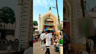 Bahraich Dargah Shareef  Zanjeeri Gate [upl. by Azmah915]