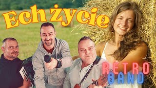 Ech życie życie 2024  RETRO BAND  Zespół na wesele  Dęblin  Puławy  lubelskie i mazowieckie [upl. by Llennor]