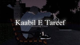 Kabile Tareef slowed and reverb kabiletareef [upl. by Eenar752]