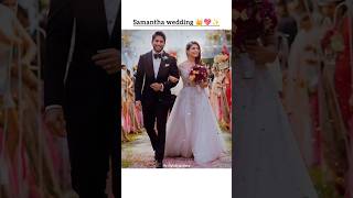 Samantha wedding 🆚 Sobhita wedding 👑💖✨samantha viralreels youtubeshorts shorts song trending [upl. by Grim366]