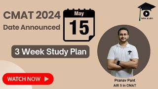 CMAT 2024 on 15th May 2024  3 Week Study Plan  Tips and Tricks  Mission JBIMS  MBA Karo [upl. by Eirot]