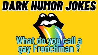 OUTRAGEOUS DARK HUMOR Jokes  Compilation 26 [upl. by Chaunce132]