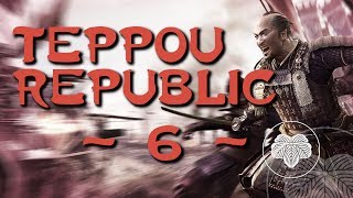 Teppou Republic Episode 6  Total War Shogun 2 FOTS DM Narrative Lets Play [upl. by Mccully]