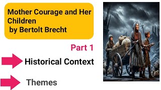 Mother Courage and Her Children by Bertolt Brecht summary [upl. by Elena]