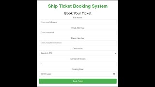 CREATING SHIP BOOKING SYSTEM FORM IN HTML CSS AND JAVASCRIPT [upl. by Iolanthe]