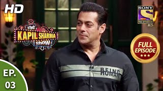 The Kapil Sharma Show Season 2दी कपिल शर्मा शो सीज़न 2Ep 3The Khan Brothers Are Here5th Jan 2019 [upl. by Carlos]