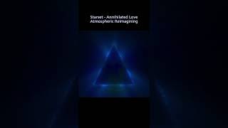 Starset  Annihilated Love Atmospheric Reimagining [upl. by Schear]