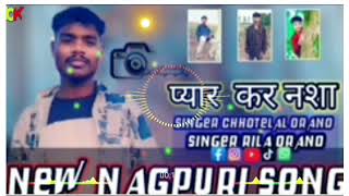 प्यार कर नशा🥀singer chhotelal amp rila oraon 🔰new nagpuri song 🥀sk nagpuri sukhdev 💔2025 [upl. by Muhcon40]