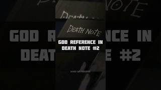 God Reference in DEATH NOTE 2😨  anime deathnote lightyagami kira lawliet animeshorts  BwH [upl. by Ailiec]