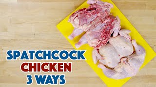 🔵 How To Spatchcock Butterfly A Chicken 3 Ways [upl. by Lletnahs]