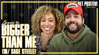 Bigger Than Me w Sage Steele  Net Positive with John Crist [upl. by Lynus]