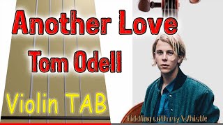 Another Love  Tom Odell  Violin  Play Along Tab Tutorial [upl. by Tlaw]