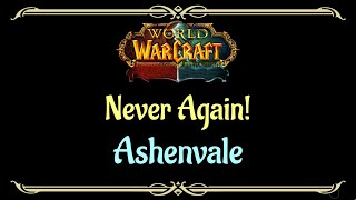 Lets Play  Everyquest  World of Warcraft  Ashenvale  Never Again [upl. by Yrreiht]