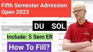 How To Fill DU SOL Fifth Semester Admission form 2023  Ameeninfo [upl. by Bryana]