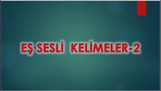 EŞ SESLİ KELİMELER RESİMLİ2 [upl. by Nnaoj]