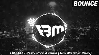 LMFAO  Party Rock Anthem 2020 Jack Mazzoni Remix  FBM [upl. by Fahey709]