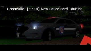 Greenville EP14 New Police Ford Taurus [upl. by Irianat257]