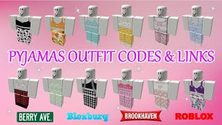 Cute Pyjamas Outfit Codes amp Links for Girls  Brookhaven Bloxburg Berry Avenue  ROBLOX [upl. by Ivan140]