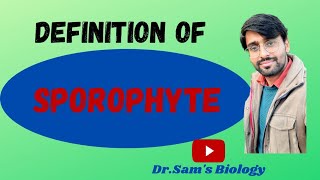 What is Sporophyte [upl. by Gresham]