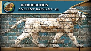 DW  Ancient Babylon  01  Introduction [upl. by Flossy]