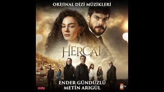 Hercai Orijinal Dizi Müzikleri by Ender Gündüzlü amp Metin Arıgül [upl. by Airdnaxila]