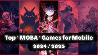 Top 5 MOBA games for android and IOS in 2024 and 2025 [upl. by Hendry19]