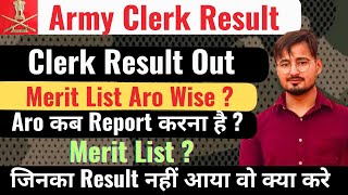 Army Clerk Result Out  Merit Aro wise या All india  Aro कब Report करना है  Army Clerk Vacency [upl. by Sadoc274]