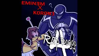 Rap Doggo 4 Korone X Eminem [upl. by Healey50]