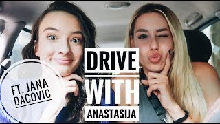 DRIVE WITH ANASTASIJA ft JANA DACOVIC  specijal [upl. by Nahtan]