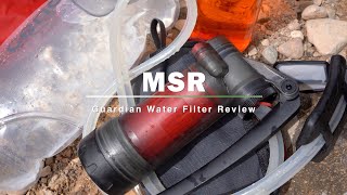 MSR Guardian Water Filter Review [upl. by Ruperto]