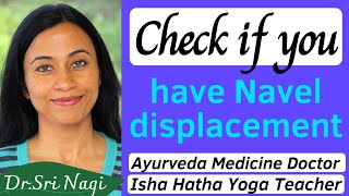 Navel displacement Symptoms amp Ayurvedic Nabhi treatment at home  How to check [upl. by Efrem308]