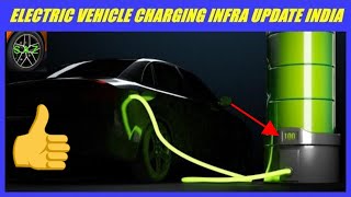 Electric vehicle charging station infra update in indiaev charging infra update [upl. by Barn]