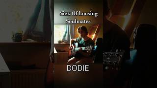 My favourite Dodies song ❤️ Sick of loosing soulmates cover guitar ambientmusic [upl. by Lyndsay]