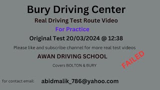 Bury Driving Test Center Real Test Route for 20 March 2024 at 1238 [upl. by Calder559]